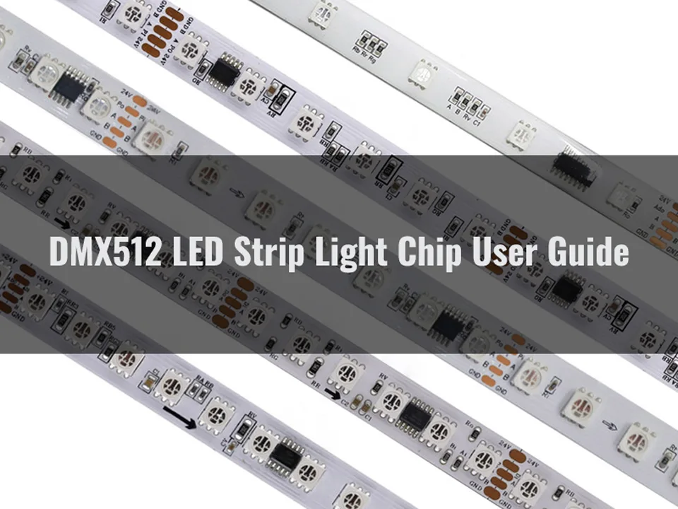 DMX512 LEDストリップライトチップユーザーガイド