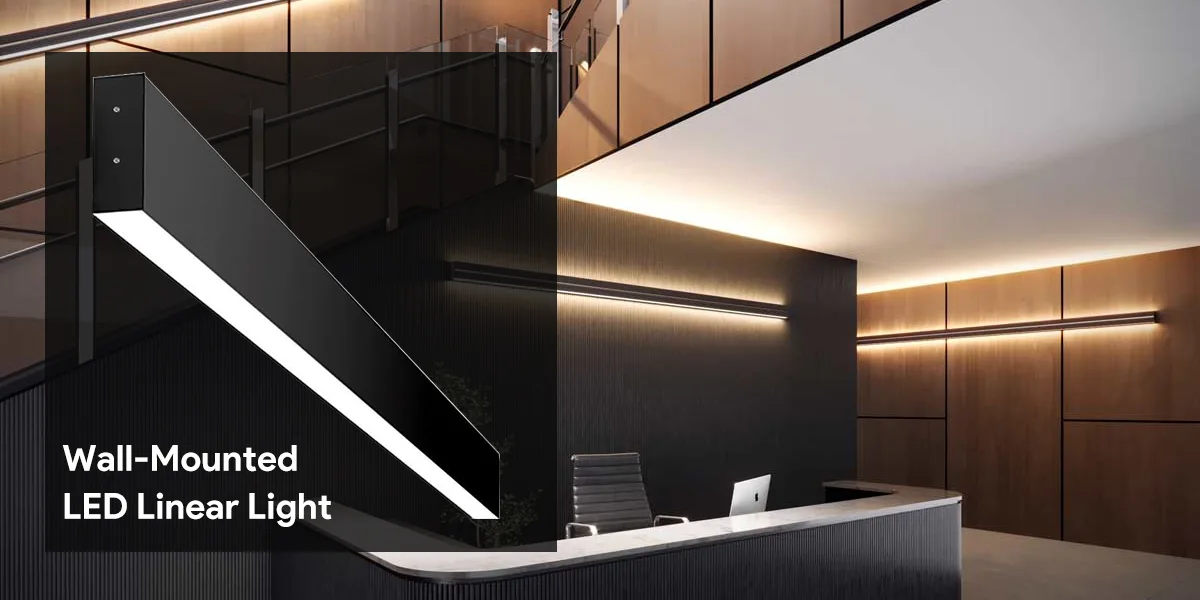 Types of LED Linear Lights_Wall-Mounted LED Linear Lights Types of LED Linear Lights_Wall-Mounted LED Linear Lights