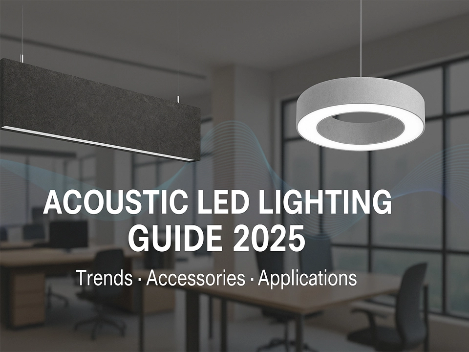 acoustic-led-lighting-guide-2025-trends-accessories