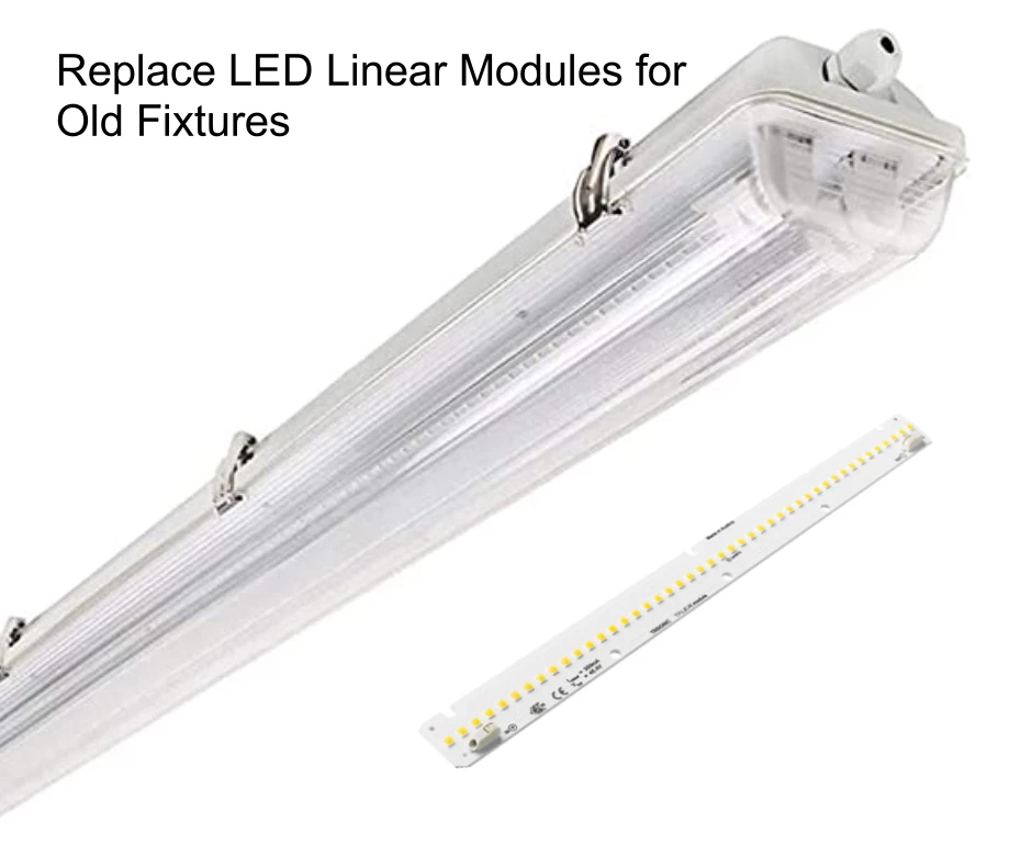 Replace LED Linear Modules for Old Fixtures